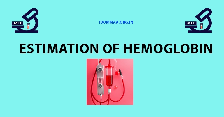 Estimation of Hemoglobin